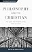 Philosophy and the Christia...