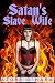 Satan's Slave Wife by Azure O'Hara