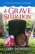 A Grave Situation