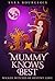 Mummy Knows Best (Wicked Witches of Destiny Cove, #2)