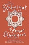 Rubaiyat Of Omar Khayyam by Omar Khayyám