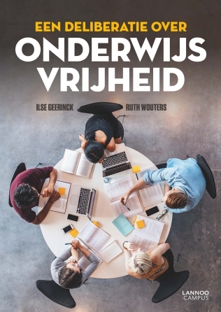Een deliberatie over onderwijsvrijheid (Paperback)