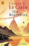 Die Regenfrau