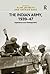 The Indian Army, 1939–47: Experience and Development