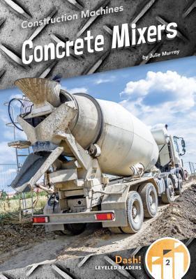 Concrete Mixers (Construction Machines)
