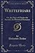 Whitefriars, Vol. 3 of 3: O...