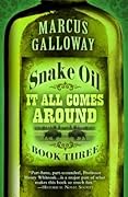 SNAKE OIL: It All Comes Around