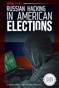 Russian Hacking in American Elections
