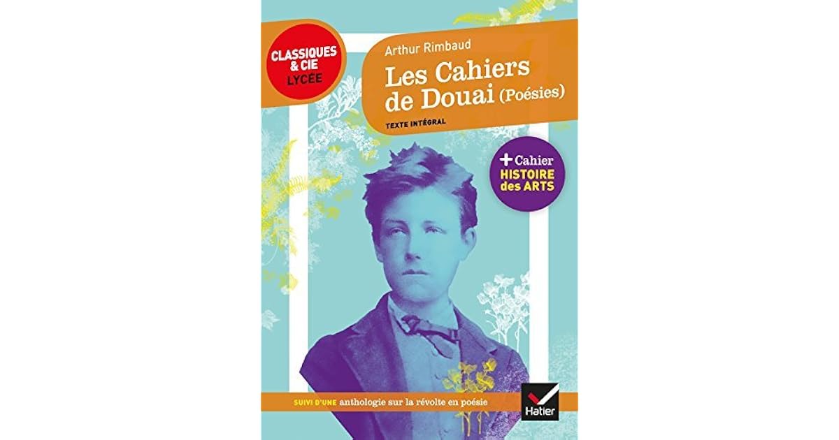 Les Cahiers de Douai (Poésies): suivi d'une anthologie sur la révolte