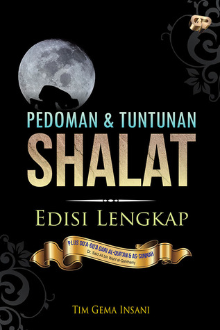 Pedoman & Tuntunan Shalat Edisi Lengkap