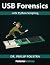 USB Forensics by Philip Polstra