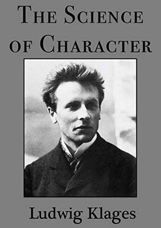 The Science of Character: Principles of Characterology (Kindle Edition)