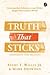 Truth That Sticks