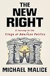 Book cover for The New Right: A Journey to the Fringe of American Politics