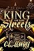 King of the Streets by C.L. Lowry