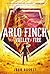 Arlo Finch in the Valley of Fire