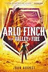Arlo Finch in the Valley of Fire by John August
