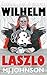 Wilhelm & Laszlo