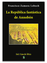 La República fantástica de Annobón (Paperback)