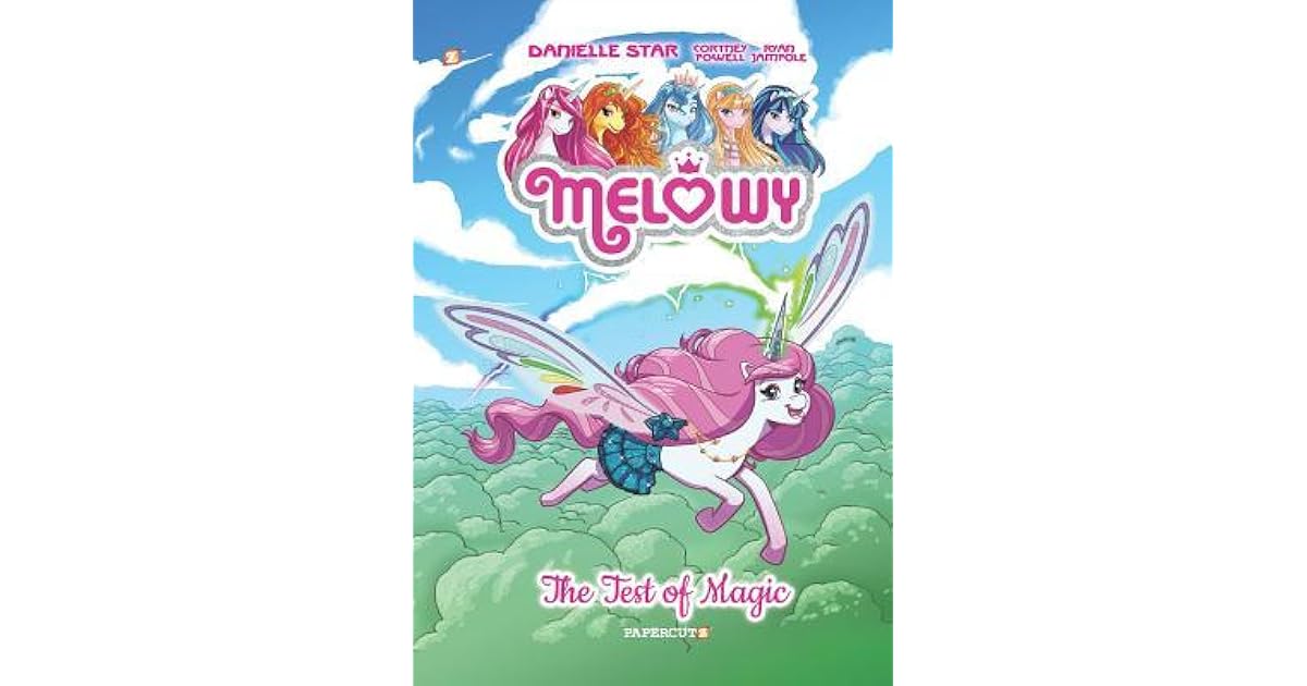 Melowy Vol. 1 The Test of Magic by Cortney Faye Powell