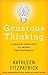Generous Thinking: A Radica...