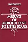 Message of Merciful  by Marguerite