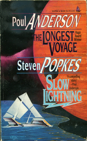 The Longest Voyage / Slow Lightning (Mass Market Paperback)
