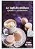Le Café des Délices: Épisod...