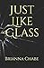 Just Like Glass: Sequel to ...
