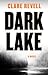 Dark Lake (Thorndike Press Large Print Christian Mysteries)