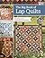 The Big Book of Lap Quilts: 51 Patterns for Family Room Favorites