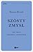 Szósty zmysł. Gdy myśl sięgnęła abstrakcji by Bartosz Brożek