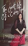 The Secret Life of a Curvy Girl by Hillary McFarland