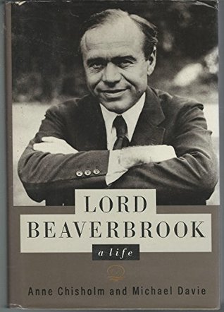 Lord Beaverbrook: A Life (Hardcover)