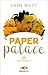 Paper Palace. The Royals by Erin Watt