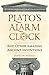 Plato's Alarm Clock: And Ot...