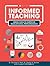 Informed Teaching