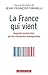 La France qui vient. Regard...