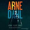 Fünf plus drei by Arne Dahl