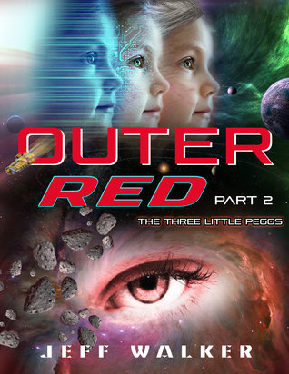 Outer Red: The Three Little Peggs (Outer Red #2)