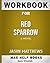 Workbook for Red Sparrow: A...