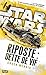 Star Wars - Riposte II : De...
