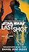 Last Shot: A Han and Lando Novel (Star Wars)