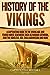 History of the Vikings: A C...