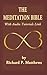 The Meditation Bible by Richard P. Matthews