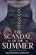 The Scandal of the Summer