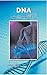 DNA, Book of Making and Development of Body - Urdu Edition by Muhammad Ali Syed