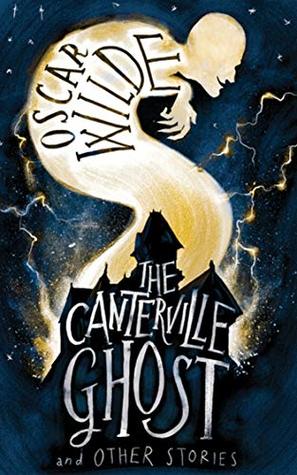 THE CANTERVILLE GHOST: ANNOTATED