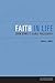 Faith in Life: John Dewey's Early Philosophy