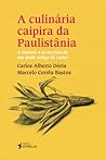 A culinária caipira da Paulistânia